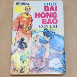 CHIẾC ĐẠI HỒNG BÀO CÒN LẠI - Phóng tác: Thanh Châu 