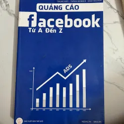 Quảng cáoFacebook từ A đến Z - Trung Đức, Thành Bobber, Bình Nguyễn - Kinh tế/Marketing