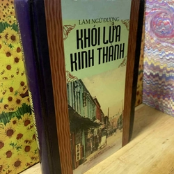 Khói Lửa Kinh Thành - Lâm Ngữ Đường - Bìa Cứng