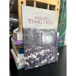 Nguyễn Thái Học (1902-1930) - Nhượng Tống