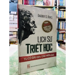 Lịch sử triết học từ cổ đại đến cận hiện đại - Dagobert D.Rlines