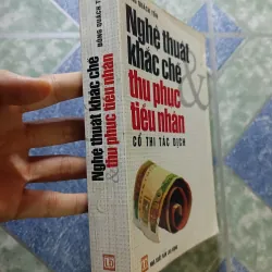 Nghệ thuật khắc chế thu phục tiểu nhân - Cổ thi tác dịch - Đông Quách Tốn 927788