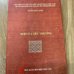 Nơi của yêu thương – Đoàn Huy Cảnh.