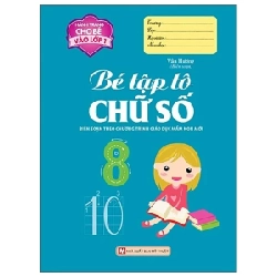 Hành Trang Cho Bé Vào Lớp 1 - Bé Tập Tô Chữ Số - Vân Hương