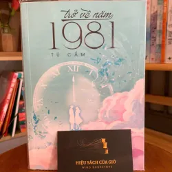 Trở về năm 1981 - Tú Cẩm