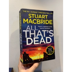 ALL THAT'S DEAD - Stuart Macbride 271598