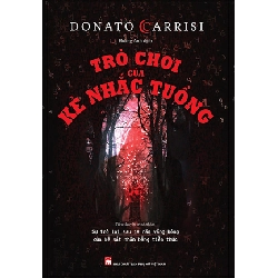 Trò Chơi Của Kẻ Nhắc Tuồng - Donato Carris