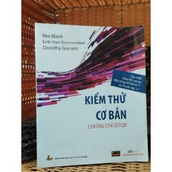 Kiểm Thử Cơ Bản Chứng Chỉ ISTQB - Rex Black, Erik Van Veenendaal, Dorothy Graham 120025