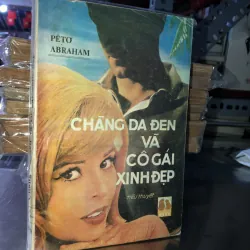 Chàng da đen và cô gái xinh đẹp - Pêtơ Abraham