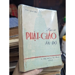 Lược sử Phật giáo ấn độ - Thích Thanh Kiểm ( bản in lần nhất ) 124602