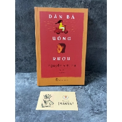 Đàn bà uống rượu- Nguyễn Việt Hà - tạp văn