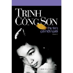 Thư Tình Gửi Một Người - Trịnh Công Sơn 146266