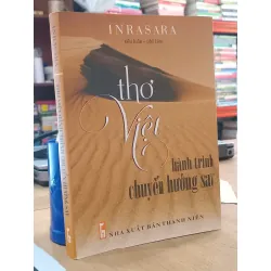 Thơ Việt: Hành trình chuyển hướng say - Inrasaran tiểu luận và phê bình