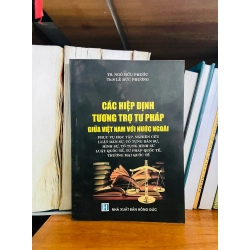 (Sách cũ SCGR) Các hiệp định tương trợ tư pháp giữa Việt Nam với nước ngoài - Pháp luật VAVOB1T2-103 Blogmeo090426