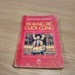 Hoàng đế cuối cùng - Aisin Gioro Phổ Nghi