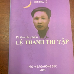 Đi tìm tác phẩm Lệ Thanh Thi Tập