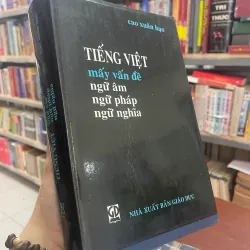 TIẾNG VIỆT - CAO XUÂN HẠO 