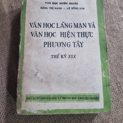 VĂN HỌC LÃNG MẠN VÀ VĂN HỌC HIỆN THỰC PHƯƠNG TÂY