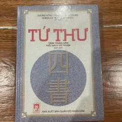 Tứ Thư - Trần Trọng Sâm, Kiều Bách Vũ Thuận Biên Dịch (10)