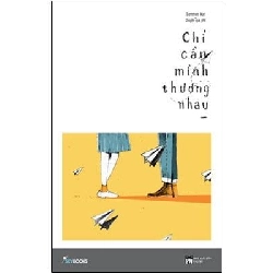Chỉ Cần Mình Thương Nhau - Summer Kat ASB.PO Oreka Blogmeo 230225