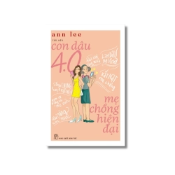 Con dâu 4.0 - Mẹ chồng hiện đại