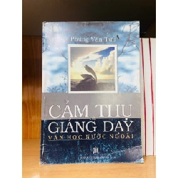 Cảm thụ và Giảng dạy văn học nước ngoài - Phùng Văn Tửu - GIÁO TRÌNH, CHUYÊN MÔN - VAVO2011-40