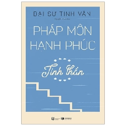 Pháp môn hạnh phúc - Tinh thần - Đại sư Tinh Vân 2018 New 100% HCM.PO