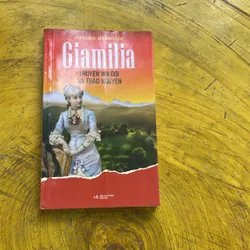 GIAMILIA- TRUYỆN NÚI ĐỒI VÀ THẢO NGUYÊN- TSINGHIZ AITƠMATỐP