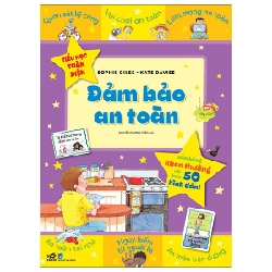 Tiểu Học Toàn Diện - Đảm Bảo An Toàn - Sophie Giles, Kate Davies (Mới 100%) Kiến thức, kỹ năng sống cho trẻ, Nhã Nam - SÁCH ĐẠI HỌC