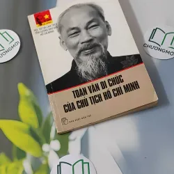 Toàn Văn Di Chúc Của Chủ Tịch Hồ Chí Minh 928558