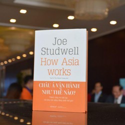 Châu Á Vận Hành Như Thế Nào? - Joe Studwell 194714