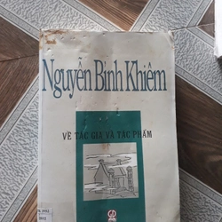 Nguyễn Bỉnh Khiêm về tác gia và tác phẩm. Dày gần 700 trang