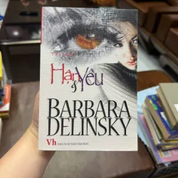 HẬN VÀ YÊU – Barbara Delinsky | Tiểu thuyết tâm lý – tình cảm hấp dẫn- K2 998259