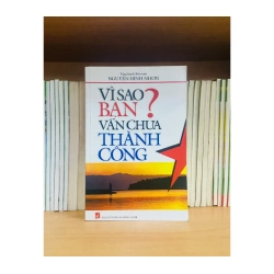 Vì sao bạn vẫn chưa Thành Công? - Nguyễn Đình Nhơn