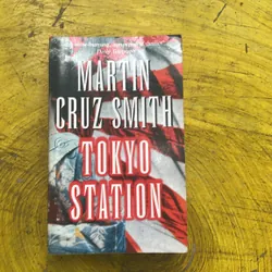 TOKYO STATION- MARTIN CRUZ SMITH