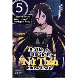 Phá Đảo Dị Giới Cùng Nữ Thần Không Tín Đồ Tập 5 - Isle Osaki - 2025 - First News Rebooks.vn