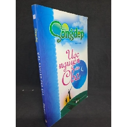 [Phiên Chợ Sách Cũ] Sống đẹp ước nguyện của cha 2019 2303