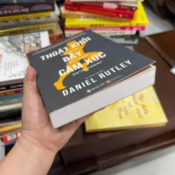 Thoát Khỏi Bẫy Cảm Xúc (Escaping Emotional Entrapment) – Daniel Rutley- K2 999923