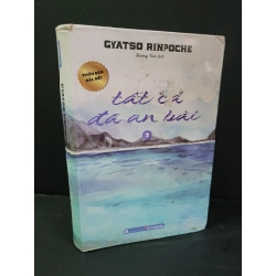 [Phiên Chợ Sách Cũ] Tất cả đã an bài 2 2019 - Gyatso Rinpoche 0506