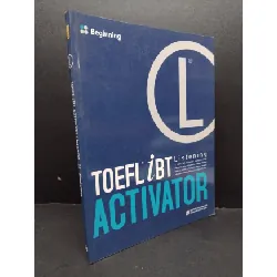 [Sách Cũ SCGR] Toefl iBT activaror listening - Beginning mới 80% ố 2008 HCM1710 HỌC NGOẠI NGỮ