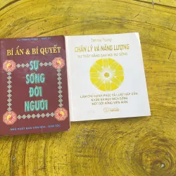 COMBO CHÂN LÝ VÀ NĂNG LƯỢNG & BÍ ẨN VÀ BÍ QUYẾT SỰ SỐNG ĐỜI NGƯỜI