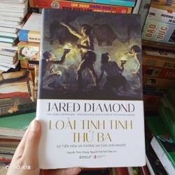 Loài Tình Tinh Thứ Ba Sự Tiến Hoá Và Tương Lại Của Loài Người- Jared Diamond