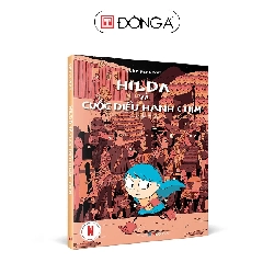 (TẶNG BOOKMARK) Hilda và cuộc diễu hành chim Sách thiếu nhi