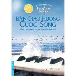 Bản Giao Hưởng Cuộc Sống - Những câu chuyện truyền cảm hứng hay nhất 2023 - Nhiều Tác Giả New 100% HCM.PO Oreka-Blogmeo 33075