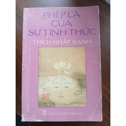 Phép Lạ Của Sự Tỉnh Thức - Thích Nhất Hạnh 539968