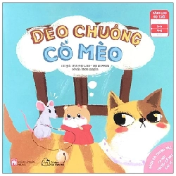 Sách Đa Tương Tác - Có Một Truyện Cổ Mới Cho Bé: Đeo Chuông Cổ Mèo (Dành Cho Bé 3-8 Tuổi) - Trần Diệu Linh, Mocha, Nhóm Laagiih