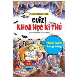Quiz! Khoa Học Kì Thú - Thám Hiểm Hang Động - Kim Hyun Min (Mới 100%) Kiến thức bách khoa, NXB Kim Đồng - SÁCH ĐẠI HỌC