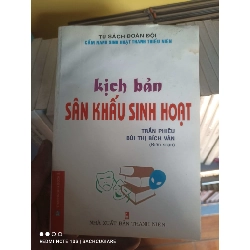 Kịch bản sân khấu sinh hoạt - Trần Phiêu