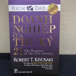 Doanh Nghiệp Của Thế Kỷ 21-ROBERT T.KIYOSAKI