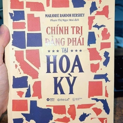 Chính Trị Đảng Phái Tại Hoa Kỳ -  Marjorie Randon Hershey